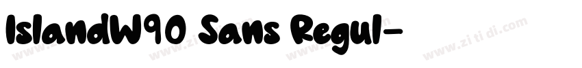 IslandW90 Sans Regul字体转换 IslandW90 Sans Regul字体转换